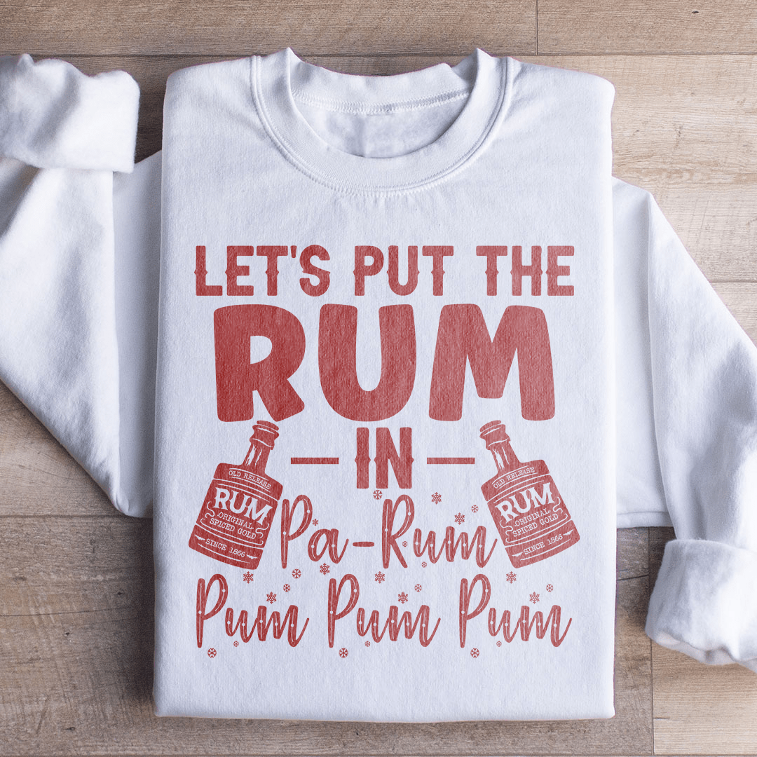 Let's Put the Rum in Pa Rum Pum Pum